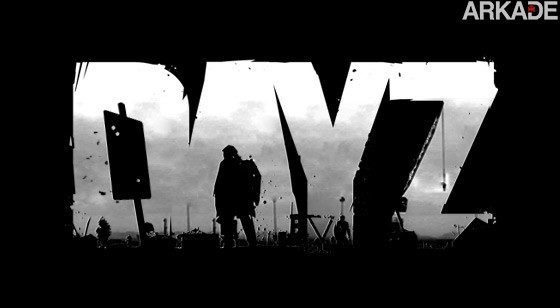 Jogos mais esperados do ano pela Arkade - DayZ