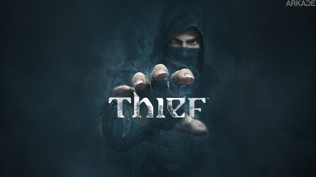Análise Arkade: a vida bandida de Thief (PC, PS3, PS4, X360, XOne)