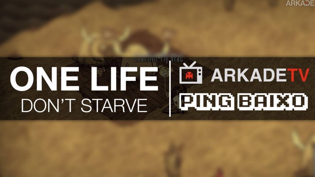 One Life | Don't Starve