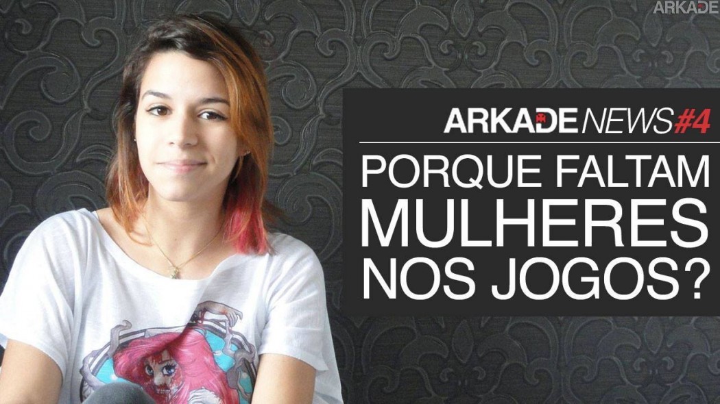 Por que faltam mulheres nos jogos?