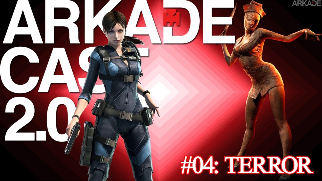 ArkadeCast 2.0 Episódio #04: Jogos de terror, creepypastas e traumas de infância