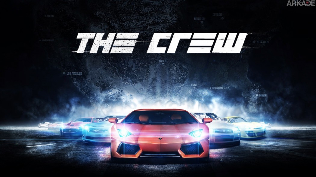Análise Arkade: acelerando pelos Estados Unidos com The Crew