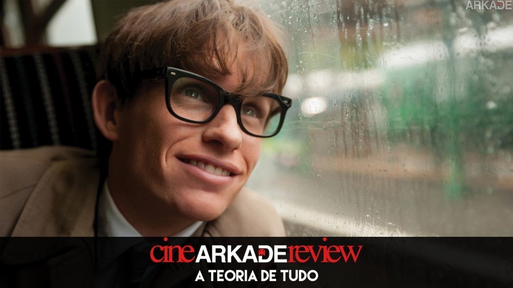 Cine Arkade Review - A Teoria de Tudo