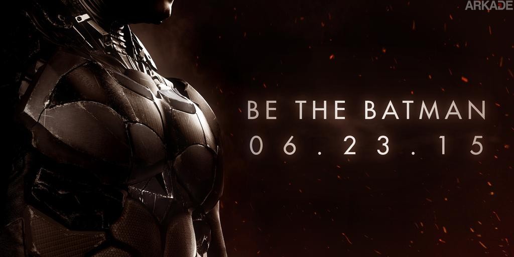 Batman: Arkham Knight é adiado novamente, mas pelo menos ganhou um novo trailer
