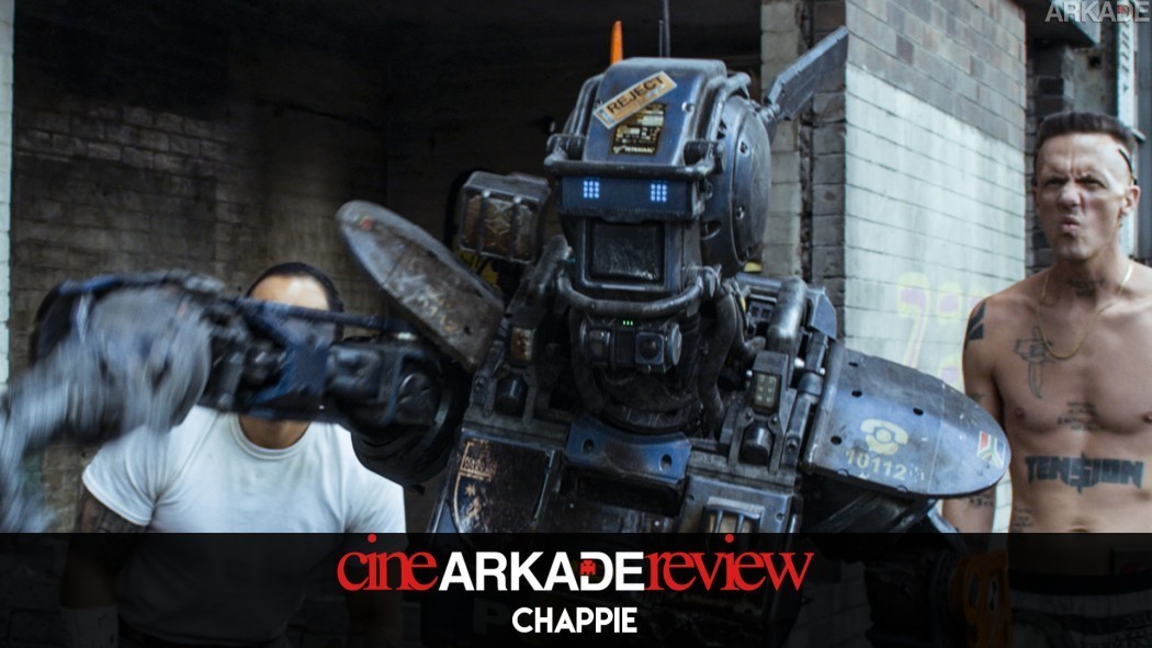 Cine Arkade Review - CHAPPiE