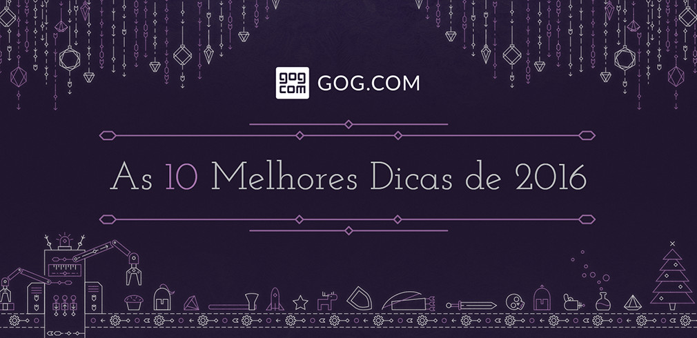 A GOG dá tchau para 2016 com 10 grandes lançamentos do ano em oferta