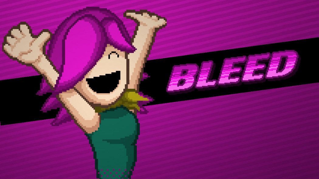 Contemple a busca por ser a maior heroína de todos os tempos no frenético Bleed