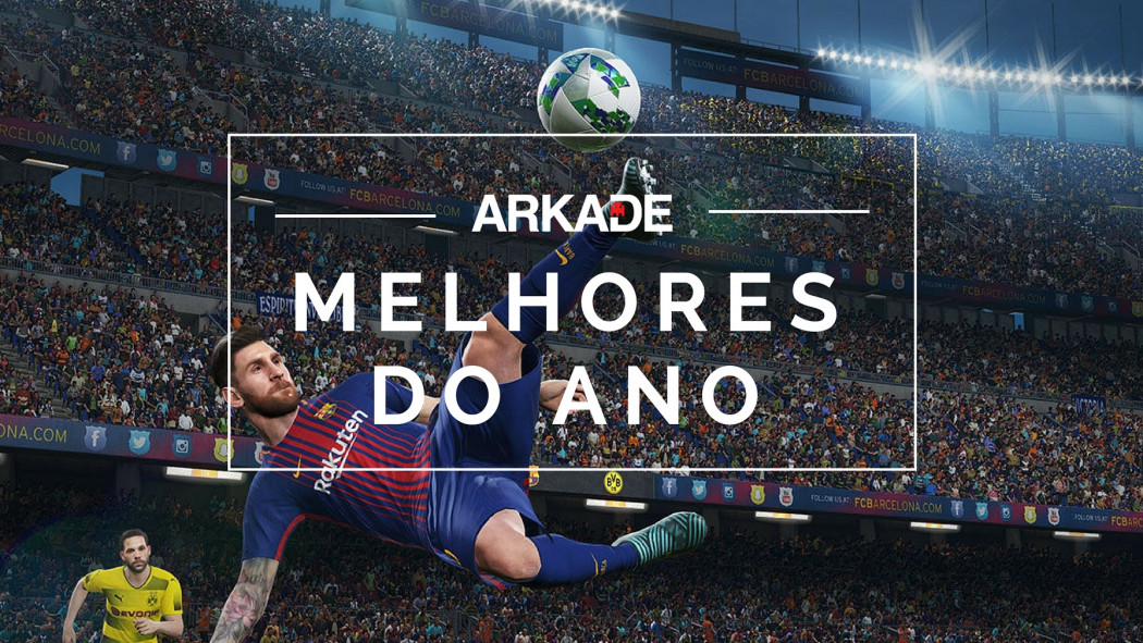 Melhores Jogos do Ano Arkade 2017: PES 2018 - Arkade