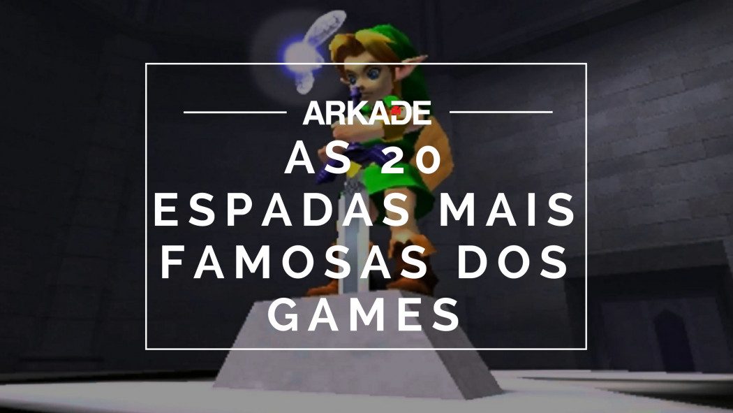 As 20 espadas mais famosas do mundo dos videogames