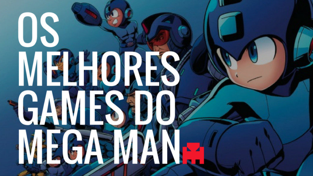 Arkade TV - Assista e conheça os 10 melhores games do Mega Man
