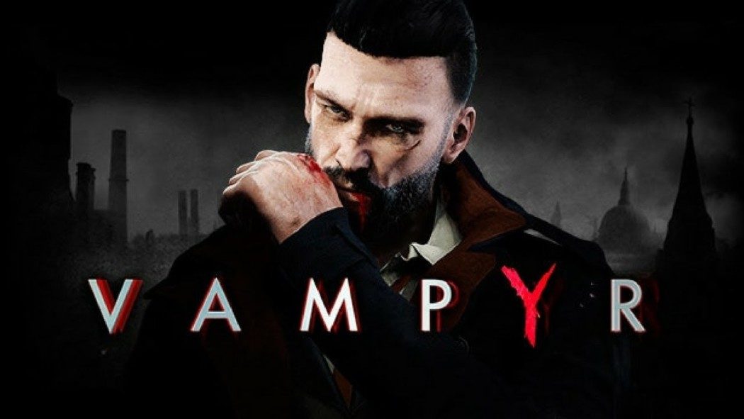 Vampyr: RPG vampiresco mostra sua história em novo trailer
