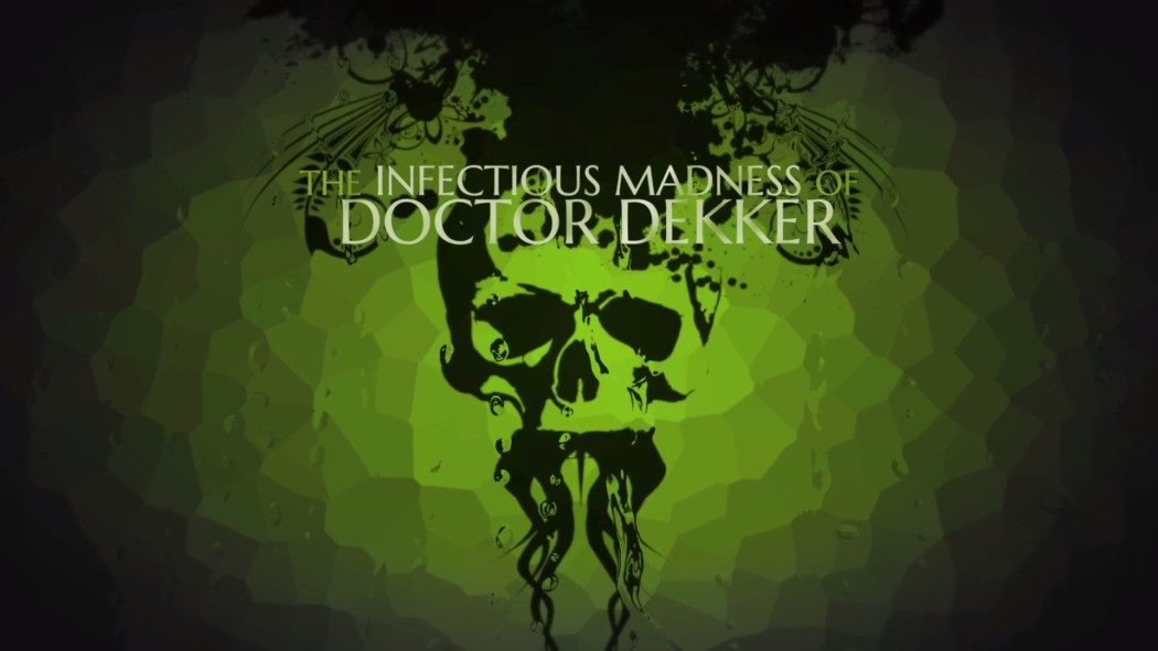 Análise Arkade: banque o psiquiatra em The Infectious Madness of Doctor Dekker
