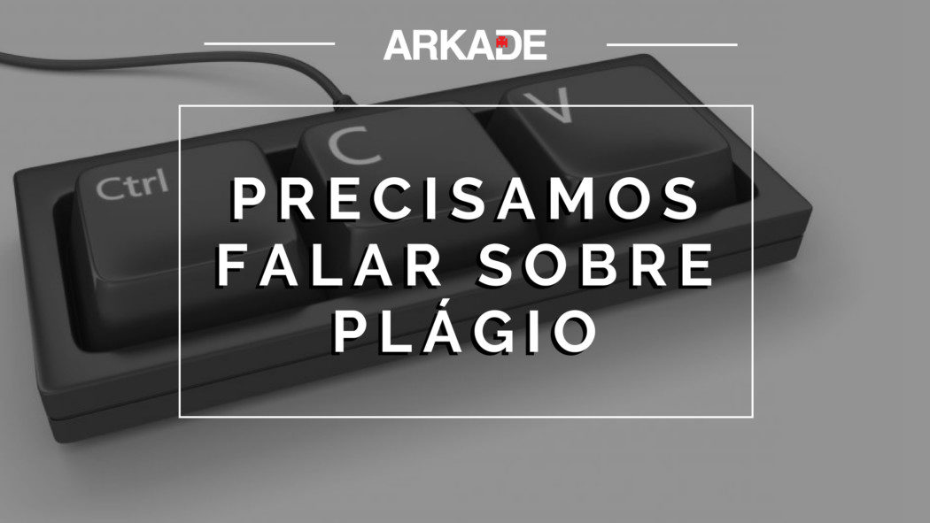 Editorial: Precisamos falar sobre plágio no jornalismo gamer