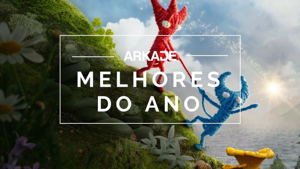 Melhores do Ano Arkade 2018: Unravel Two