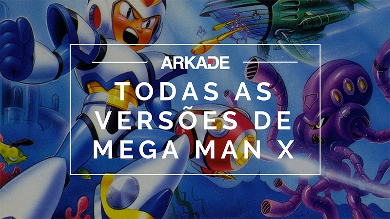 RetroArkade - Todas as versões de Mega Man X