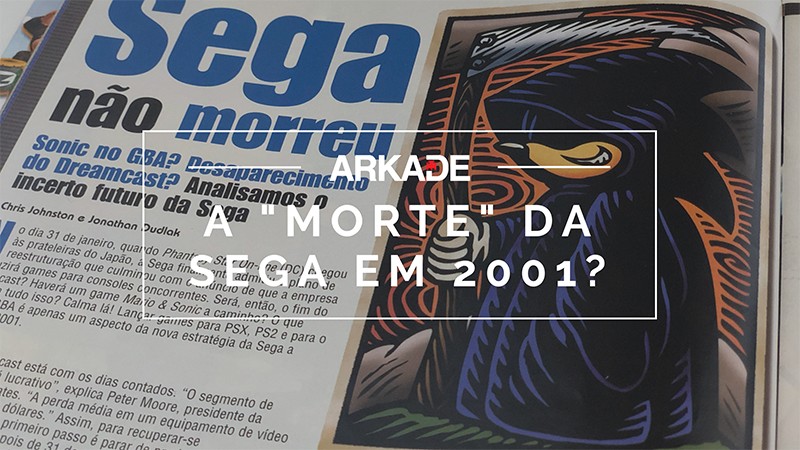 #TBTArkade: O futuro incerto da SEGA na Ação Games de maio de 2001