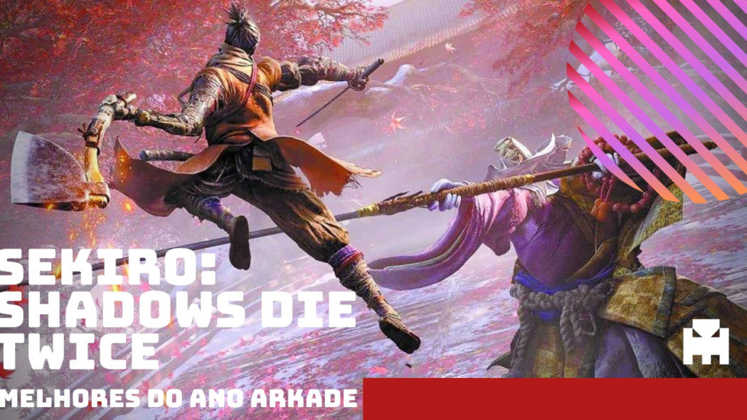 Melhores do Ano Arkade 2019: Sekiro: Shadows Die Twice