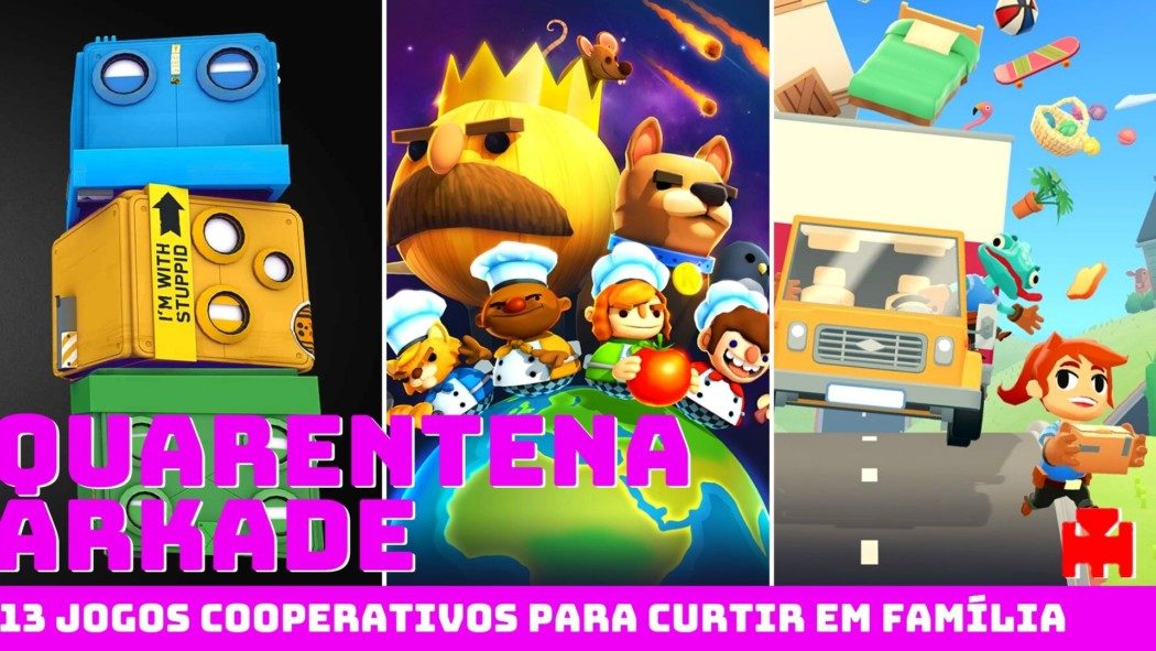 Quarentena Arkade: 13 jogos cooperativos para curtir em família