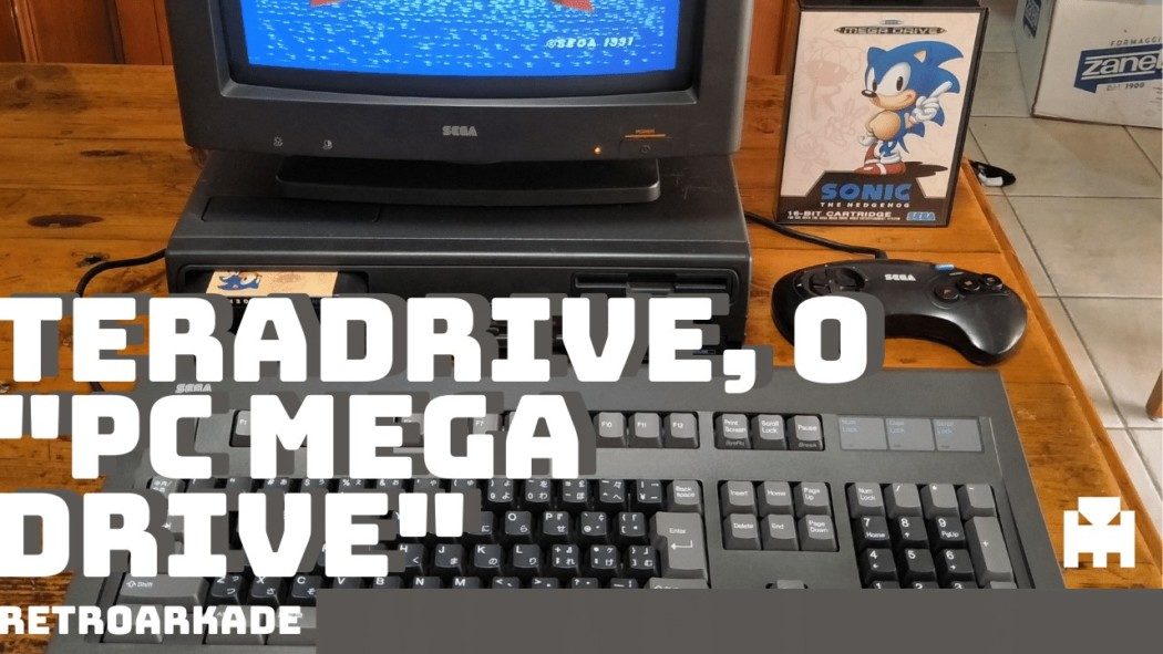 RetroArkade - TeraDrive, o computador que também era Mega Drive - Arkade