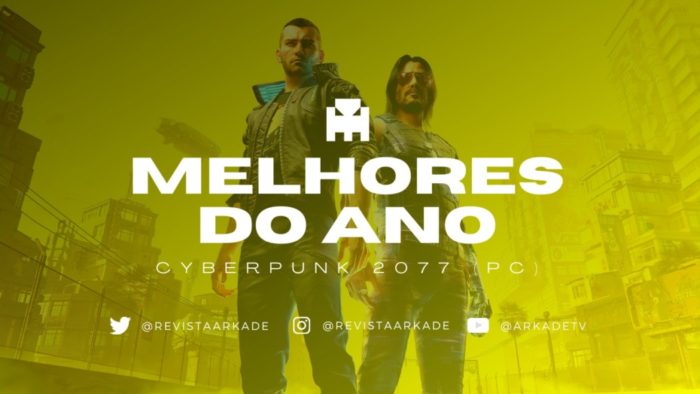 Melhores do Ano Arkade 2020: Cyberpunk 2077 (PC)