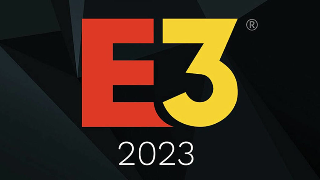 A E3 2023 está oficialmente cancelada