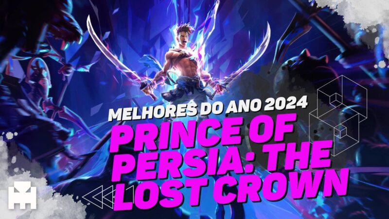 Melhores do Ano Arkade 2024 - Prince of Persia: The Lost Crown