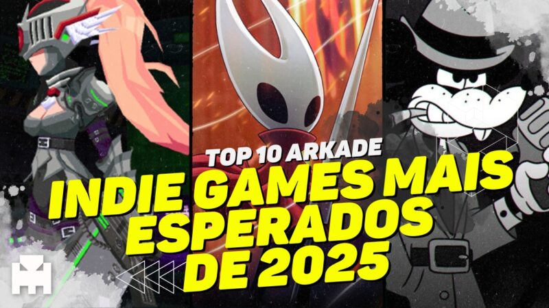 Top 10 Arkade: indie games mais esperados de  2025