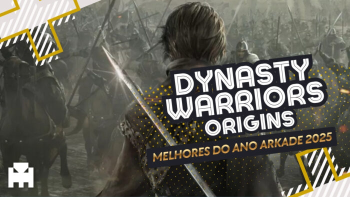 Melhores do Ano Arkade 2025 - Dynasty Warriors Origins