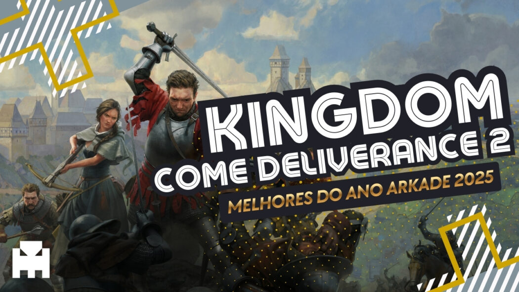 Melhores do Ano Arkade 2025: Kingdom Come Deliverance II