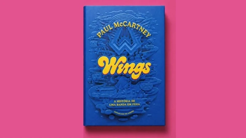 Livro que narra a história de Paul McCartney em seus tempos no Wings está disponível no Brasil